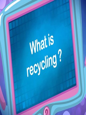 cover image of What is Recycling?